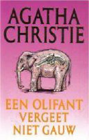 [Hercule Poirot 40] • Een olifant vergeet niet gauw